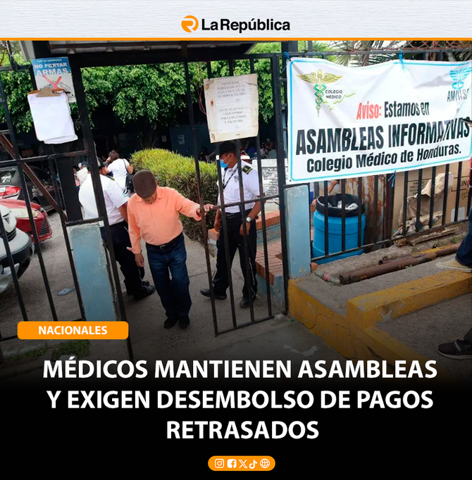 MÉDICOS MANTIENEN ASAMBLEAS  Y EXIGEN DESEMBOLSO DE PAGOS  RETRASADOS - Cover Image